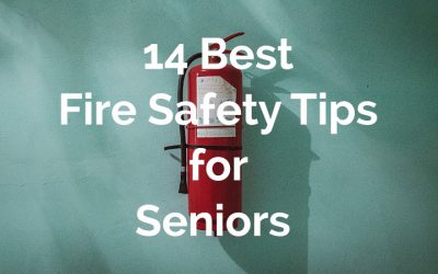 14 Potentially Life-Saving Fire Safety Tips for Seniors