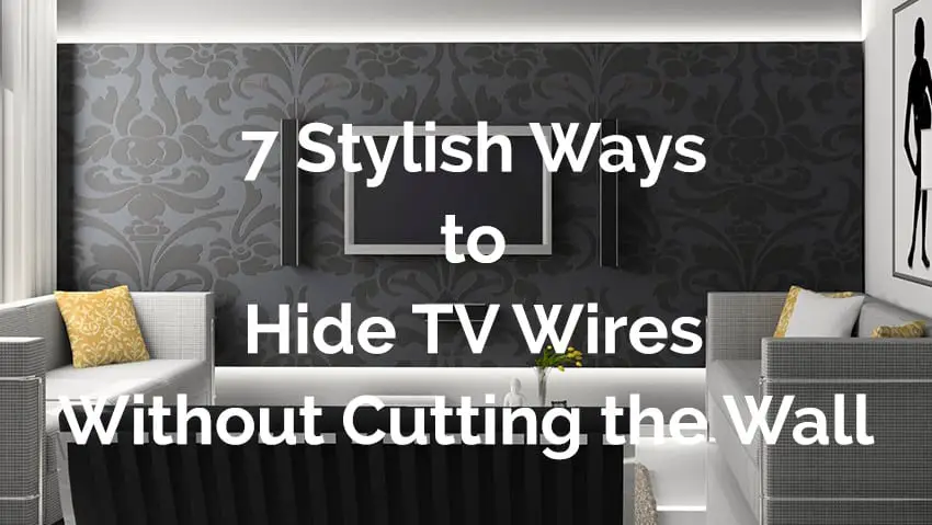 Hide Tv Wires Without Cutting The Wall, How To Cover Open Shelves In Living Room Without Drilling