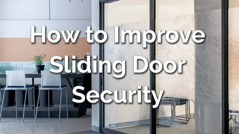 Improve Sliding Door Security, Sliding Patio Door Security Bar Uk