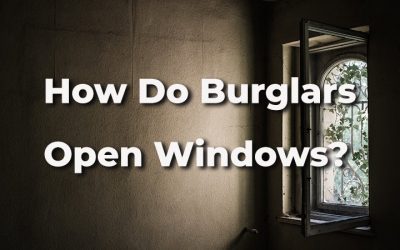 How Do Burglars Open Windows? [+ Expert Tips for Prevention]