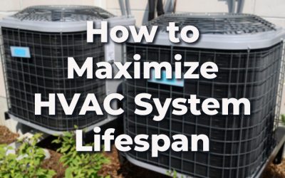 Top 6 Ways to Really Maximize HVAC System Lifespan [+Expert Tips]