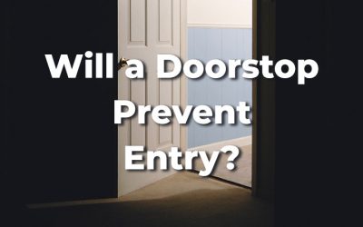 Can a Doorstop Prevent Entry? How Secure It Is?