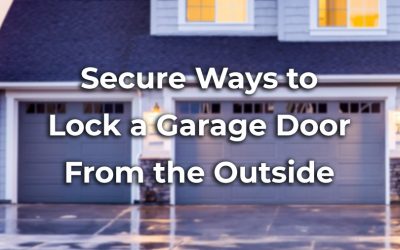 3 Secure Ways to Lock Your Garage Door From the Outside