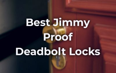 5 Best Jimmy Proof Deadbolt Locks (+ 2 Alternatives)