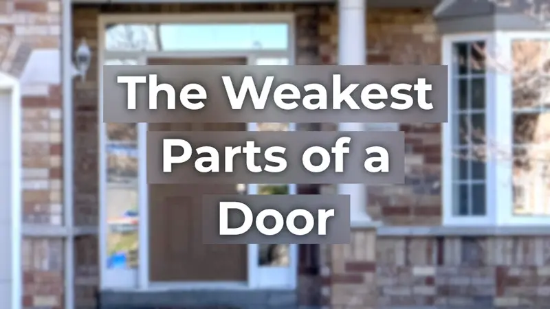 The weakest parts of a door